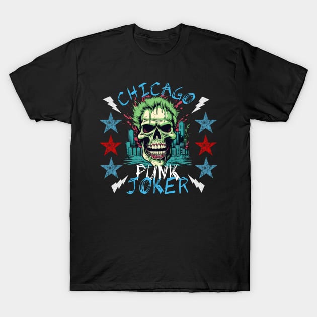 Chicago Punk Joker T-Shirt by OfficialGraveyard